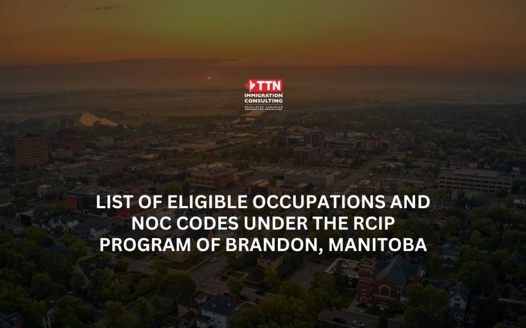 Danh sách các ngành và mã NOC đủ điều kiện theo chương trình RCIP của Brandon, Manitoba