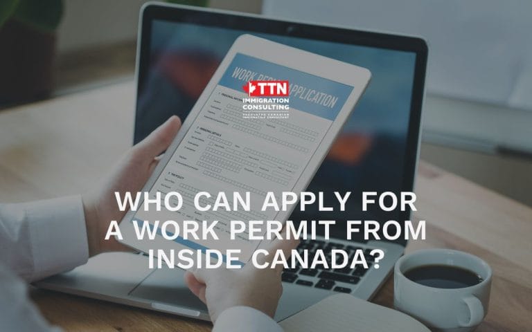 Ai có thể nộp đơn xin giấy phép lao động từ bên trong Canada?