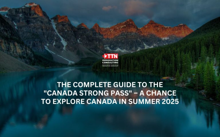Tất Tần Tật Về Thẻ “Canada Strong Pass” – Cơ Hội Khám Phá Canada Mùa Hè 2025